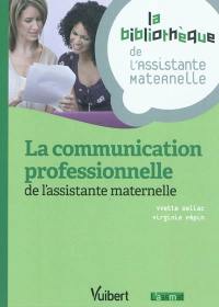 La communication professionnelle de l'assistante maternelle