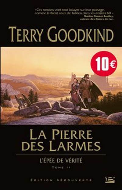 L'épée de vérité. Vol. 2. La pierre des larmes