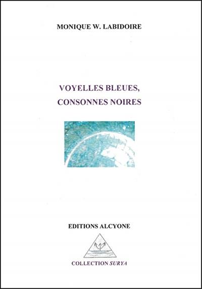 Voyelles bleues, consonnes noires