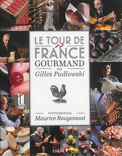 Le tour de France gourmand