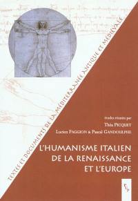 L'humanisme italien de la Renaissance et l'Europe