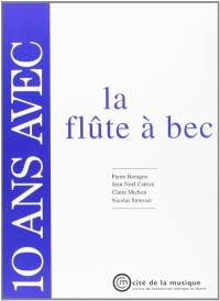 10 ans avec la flûte à bec