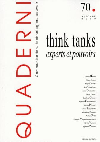 Quaderni, n° 70. Think tanks, experts et pouvoirs