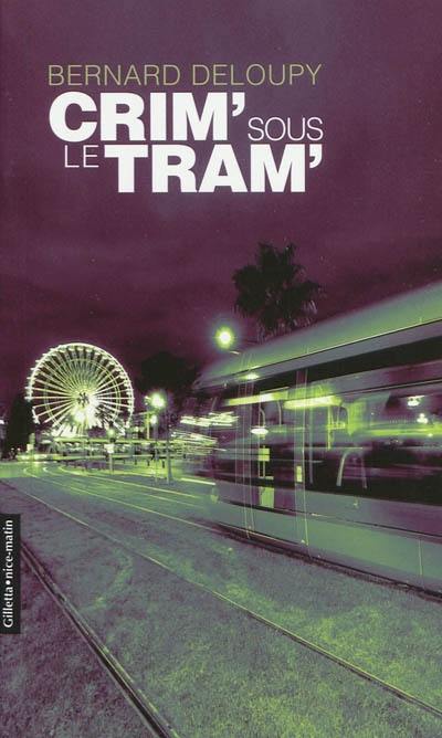 Crim' sous le tram'