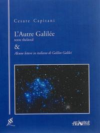 L'autre Galilée. Alcune lettere in italiano di Galileo Galilei