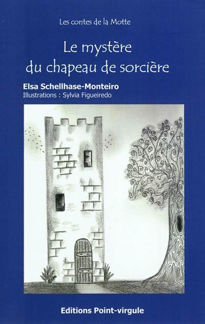 Le mystère du chapeau de sorcière