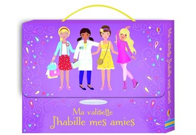 Ma valisette j'habille mes amies