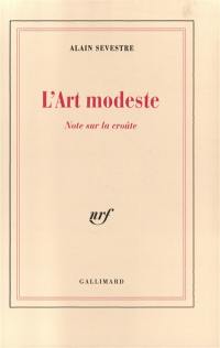 L'art modeste : note sur la croûte