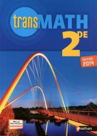 Transmath 2de : livre de l'élève