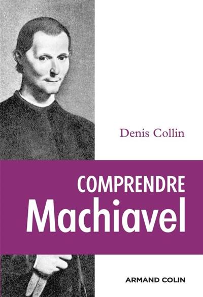 Comprendre Machiavel