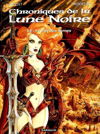 Chroniques de la Lune noire. Vol. 14. La fin des temps