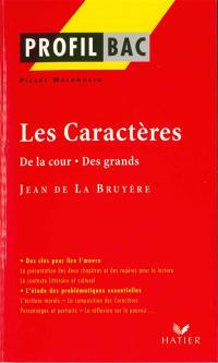 Les caractères : De la cour, Des grands (1696), Jean de La Bruyère