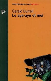 Le aye-aye et moi