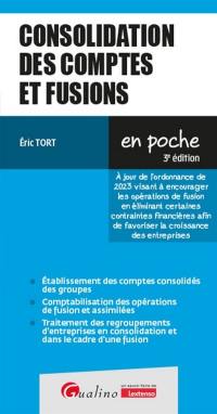 Consolidation des comptes et fusions : à jour de l'ordonnance de 2023 visant à encourager les opérations de fusion en éliminant certaines contraintes financières afin de favoriser la croissance des entreprises