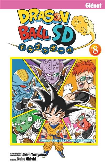 Dragon ball SD. Vol. 8. Combat contre le commando Ginyu !