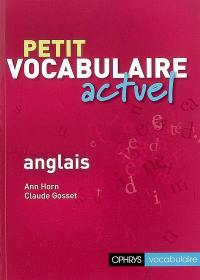 Petit vocabulaire actuel, anglais