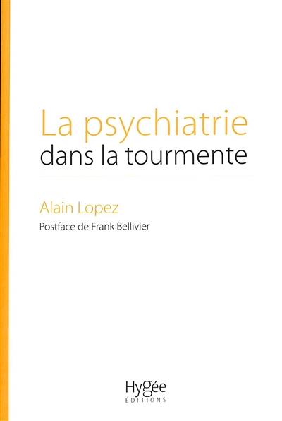 La psychiatrie dans la tourmente