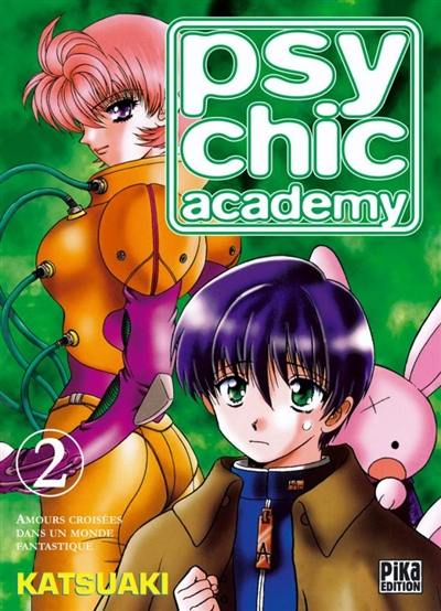 Psychic Academy : amours croisées dans un monde fantastique. Vol. 2