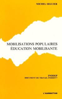 Mobilisations populaires, éducation mobilisante