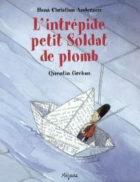 Intrépide petit soldat de plomb