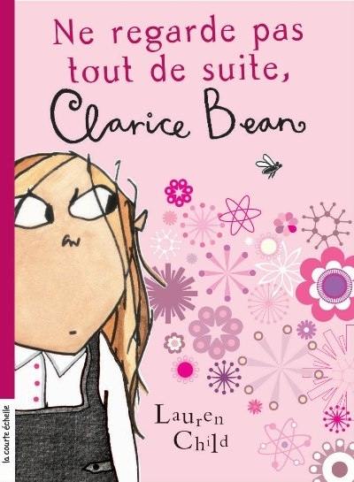 Ne regarde pas tout de suite, Clarice Bean 7