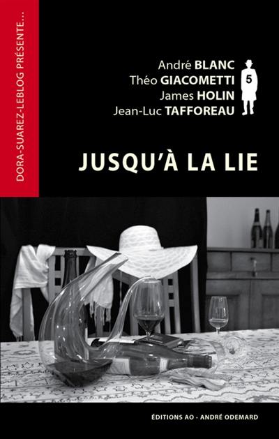 Jusqu'à la lie