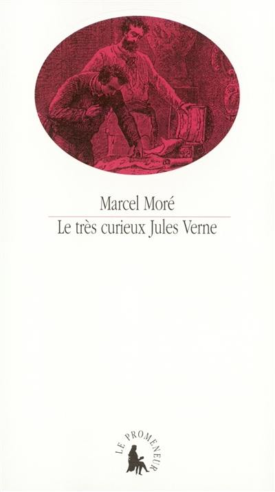 Le très curieux Jules Verne : le problème du père dans les Voyages extraordinaires