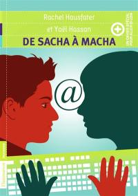 De Sacha à Macha