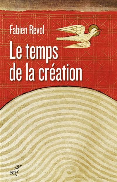 Le temps de la création