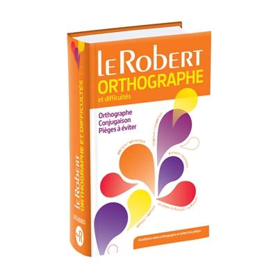 Dictionnaire d'orthographe et de difficultés du français