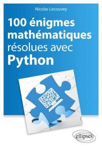 100 énigmes mathématiques résolues avec Python