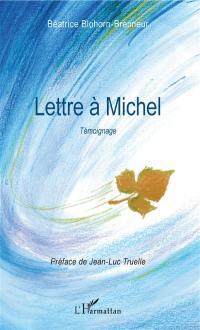 Lettre à Michel : témoignage