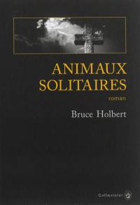 Animaux solitaires