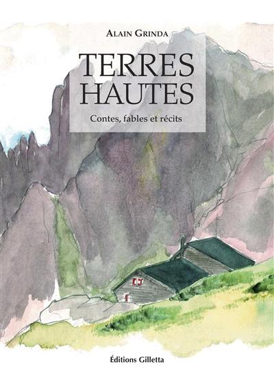 Terres hautes : contes, fables et récits