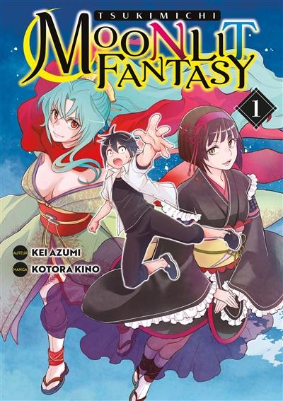 Tsukimichi : moonlight fantasy. Vol. 1