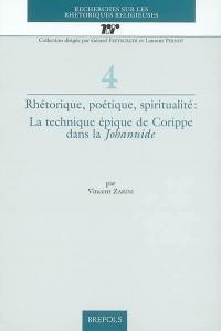 Rhétorique, poétique, spiritualité : la technique épique de Corippe dans la Johannide