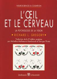 L'oeil et le cerveau : la psychologie de la vision