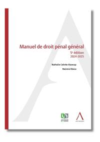 Manuel de droit pénal général : 2024-2025