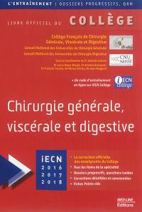 Chirurgie générale, viscérale et digestive : ECN 2016-2017-2018