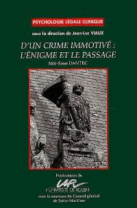 D'un crime immotivé : l'énigme et le passage