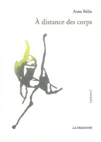 A distance des corps