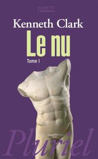 Le nu. Vol. 1