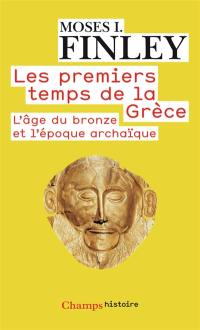 Les premiers temps de la Grèce : l'âge du bronze et l'époque archaïque