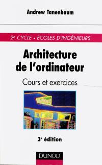 Architecture de l'ordinateur : cours et exercices