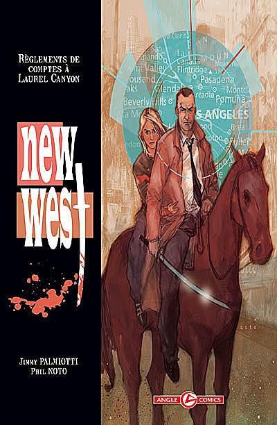 New West. Vol. 1. Règlements de comptes à Laurel Canyon