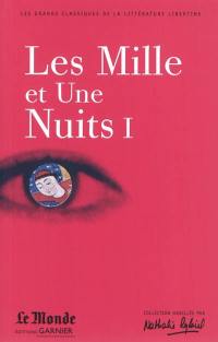 Les mille et une nuits. Vol. 1