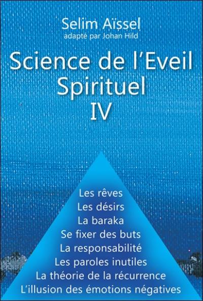 Science de l'éveil spirituel. Vol. 4