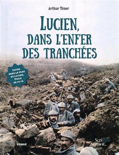 Lucien, dans l'enfer des tranchées