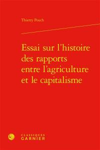 Essai sur l’histoire des rapports entre l’agriculture et le capitalisme