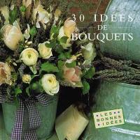 30 idées de bouquets